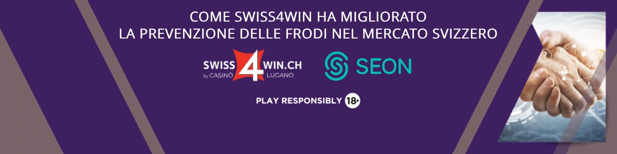 COME SWISS4WIN HA MIGLIORATO LA PREVENZIONE DELLE FRODI NEL MERCATO SVIZZERO CON SEON - swiss4win.ch