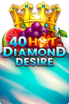 40 Hot Diamond Desire
