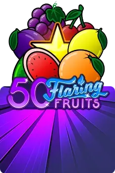 50 Flaring Fruits
