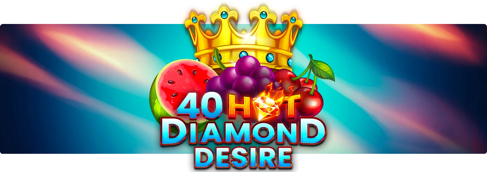 40 Hot Diamond Desire