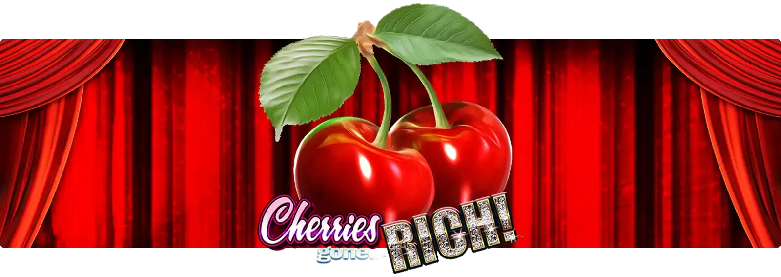 Cherries Gone Rich