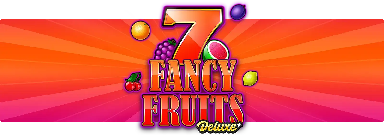 Fancy Fruits Deluxe