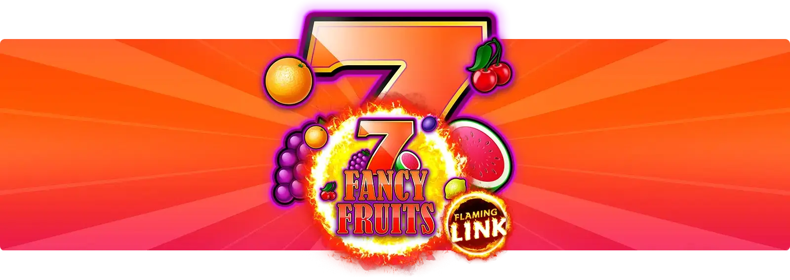Fancy Fruits Flaming Link