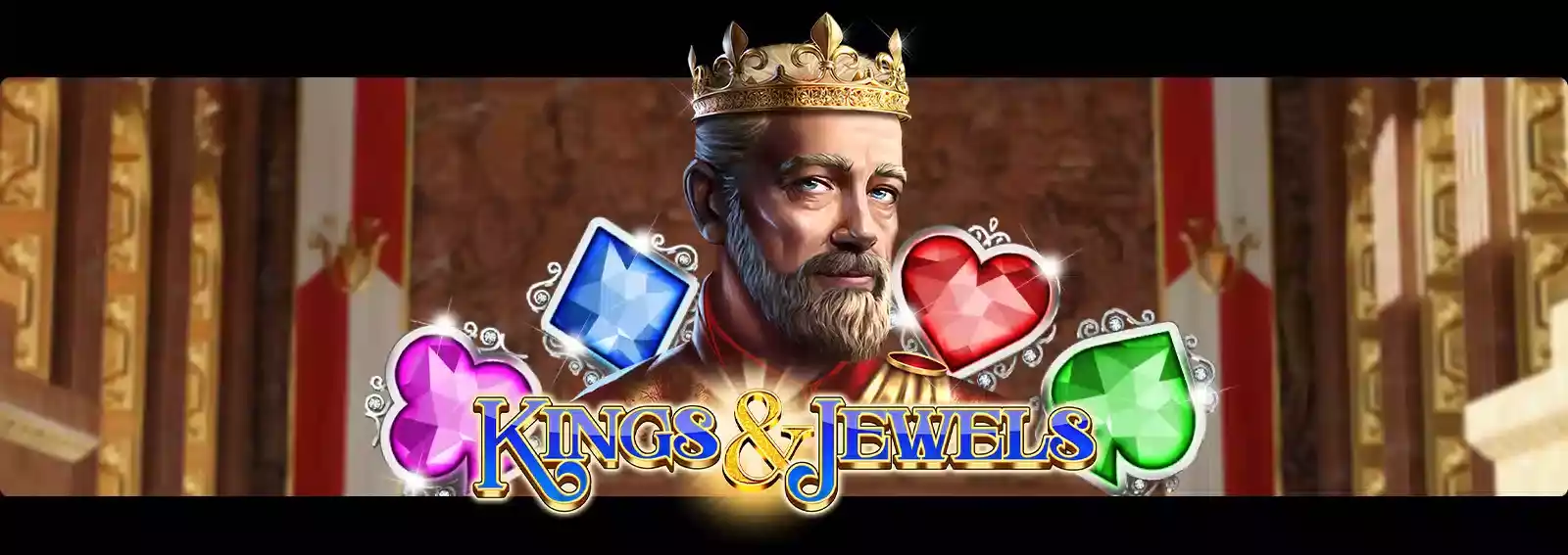 Kings & Jewels