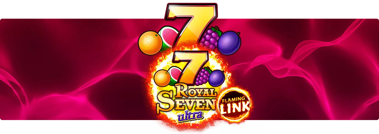 Royal Seven Ultra Flaming Link