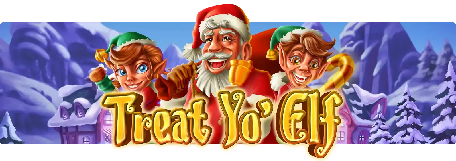 Treat Yo' Elf