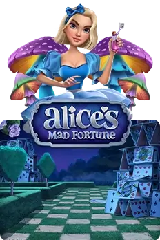 Alice's Mad Fortune