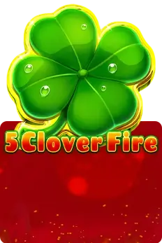 5 Clover Fire