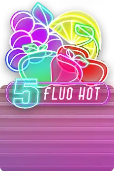 5 Fluo Hot