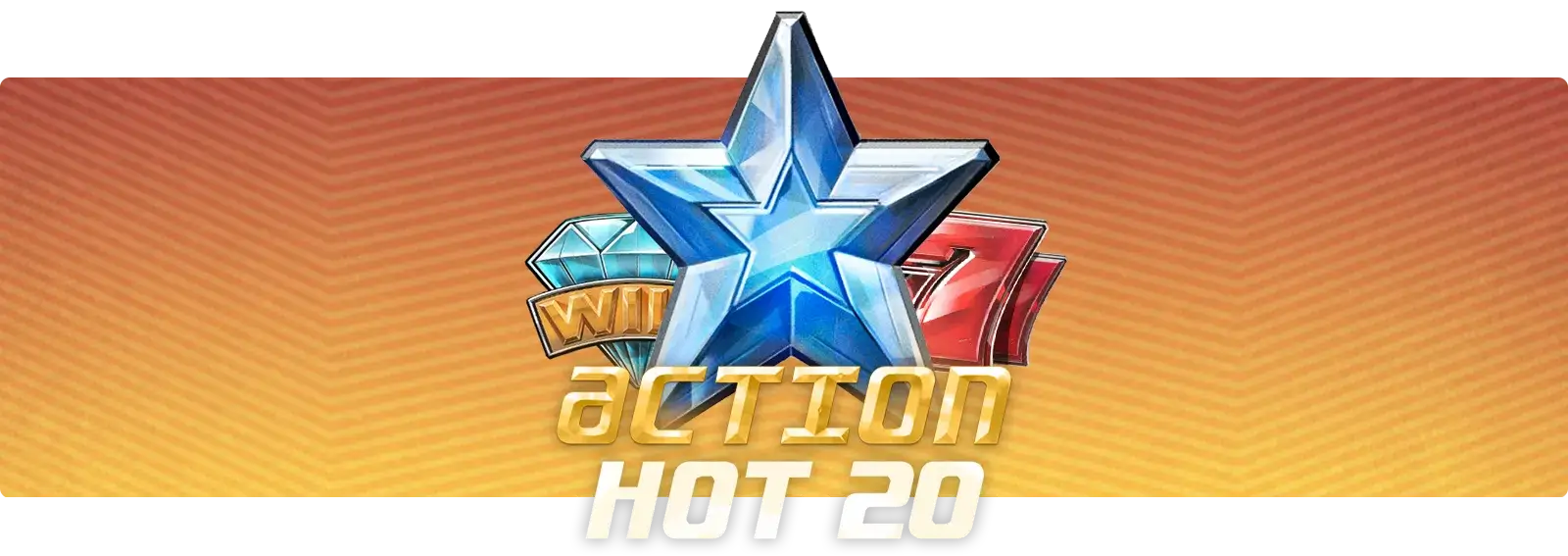 Action Hot 20