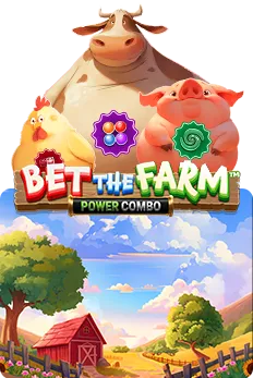 Bet the Farm Power Combo