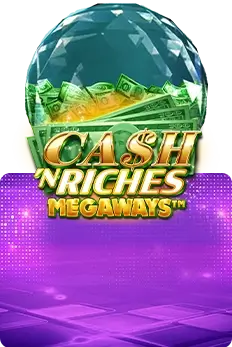 Cash 'N Riches Megaways