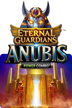 Eternal Guardians: Anubis POWER COMBO
