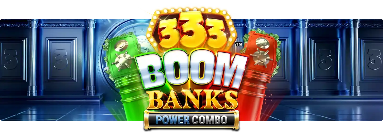 333 Boom Banks POWER COMBO