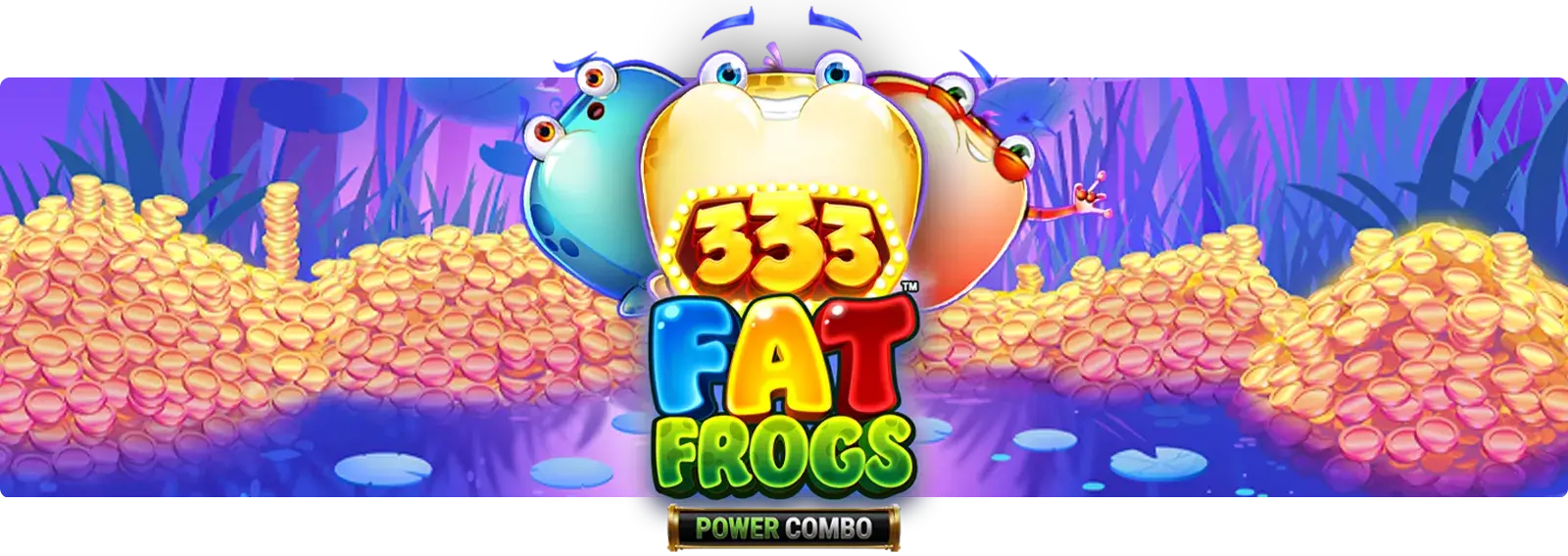333 Fat Frogs
