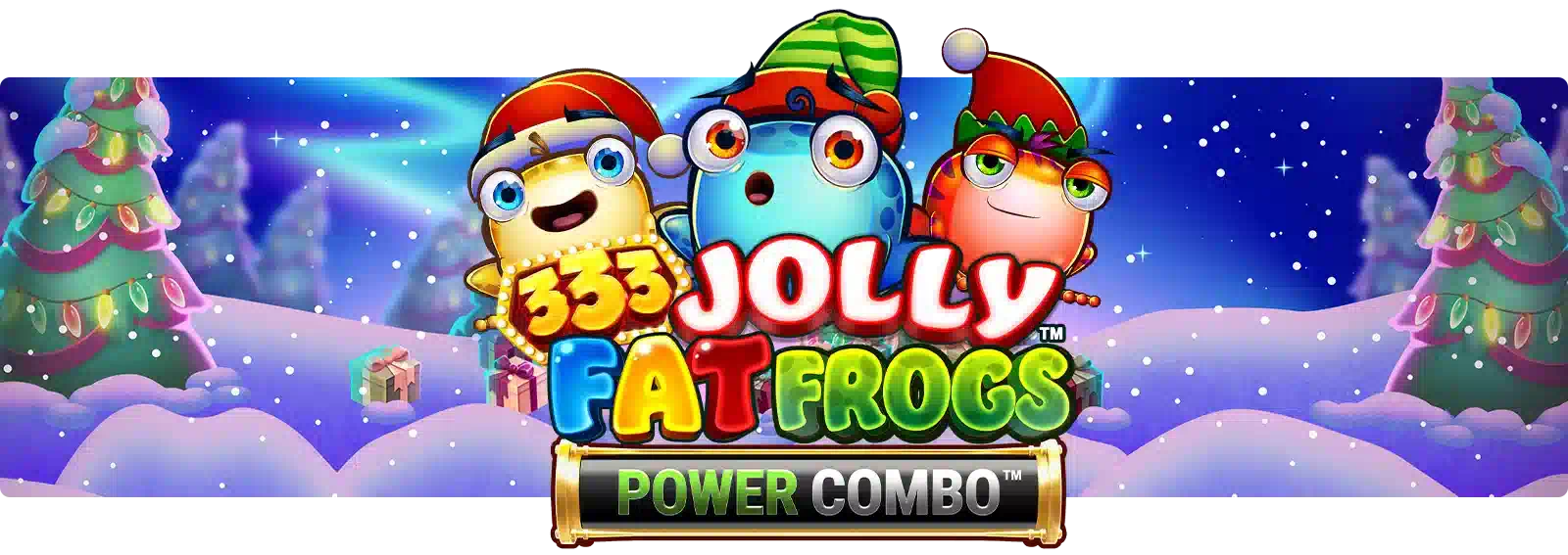 333 Jolly Fat Frogs POWER COMBO