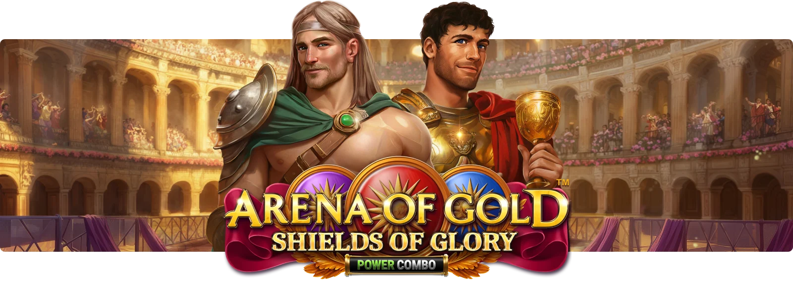 Arena of Gold: Shields of Glory POWER COMBO