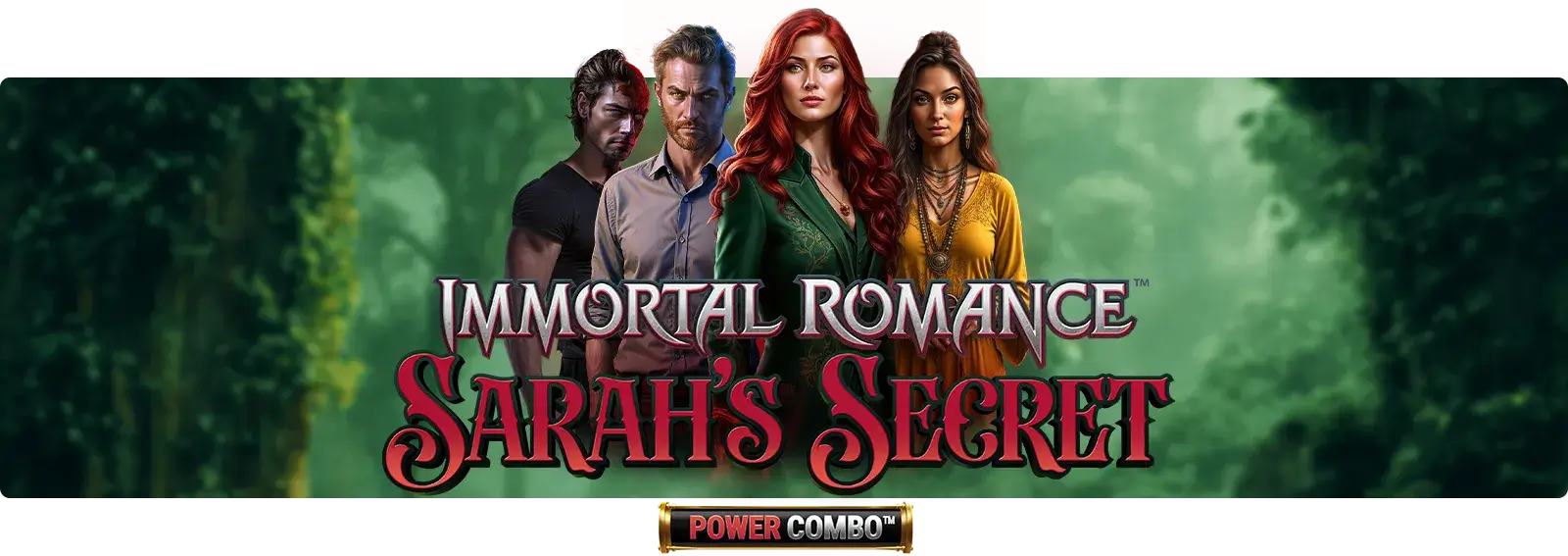 Immortal Romance: Sarah's Secret Power Combo