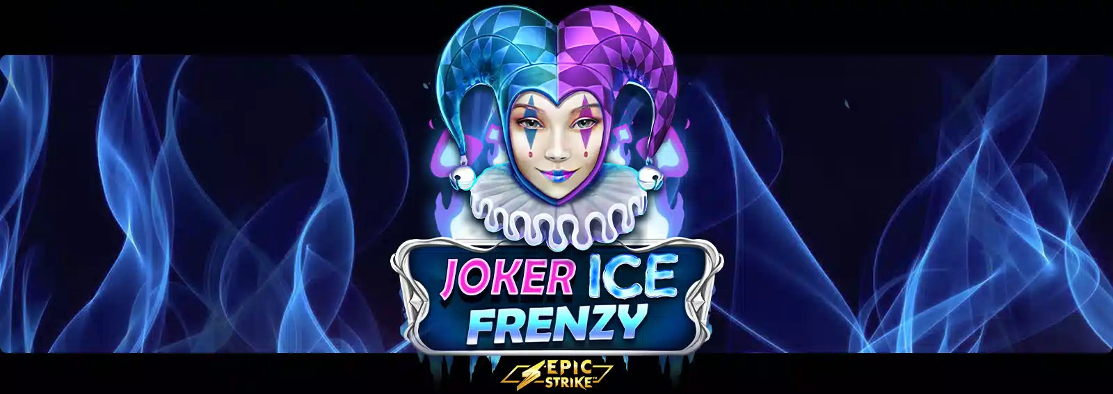 Joker Ice Frenzy Epic Strike