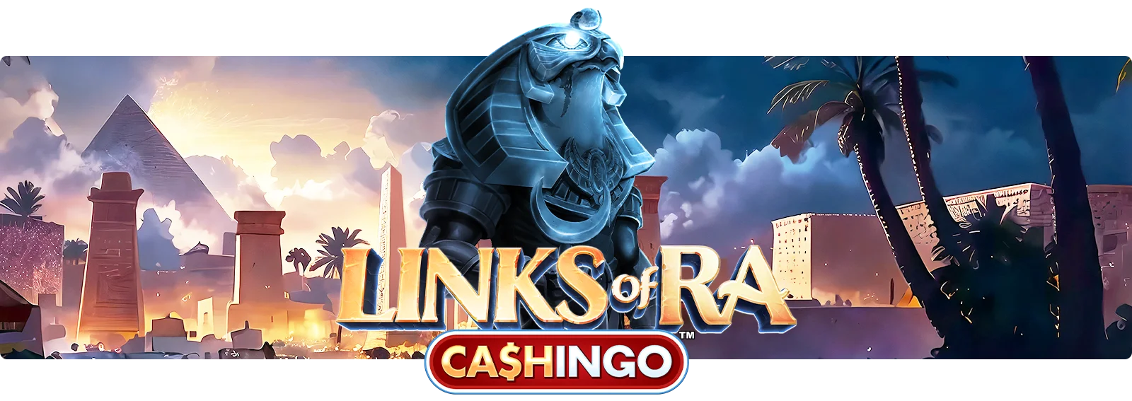 Links of Ra CASHINGO