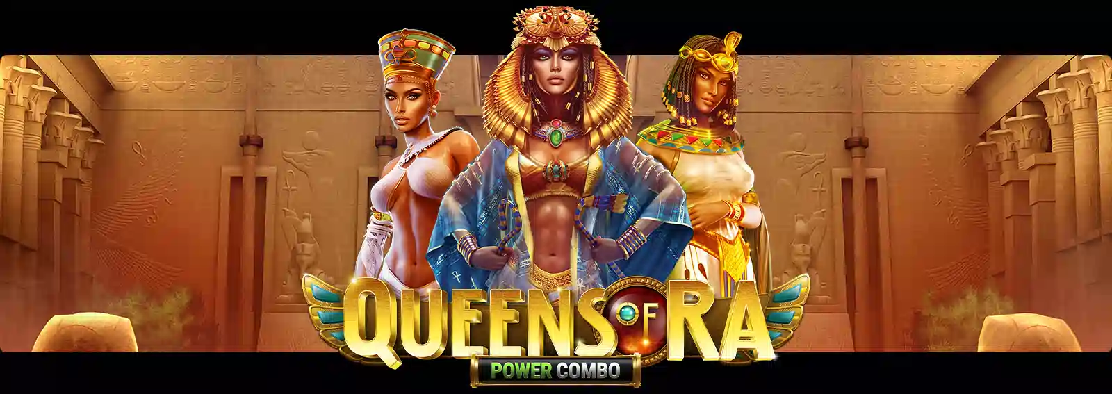 Queens of Ra: POWER COMBO