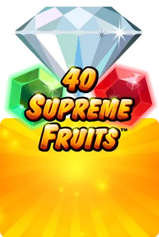40 Supreme Fruits