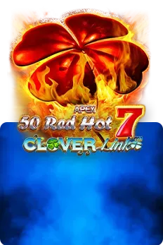50 Red Hot 7 Clover Link