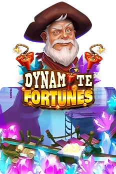 Dynamite Fortunes
