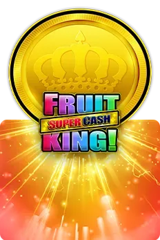 Fruit King Super Cash
