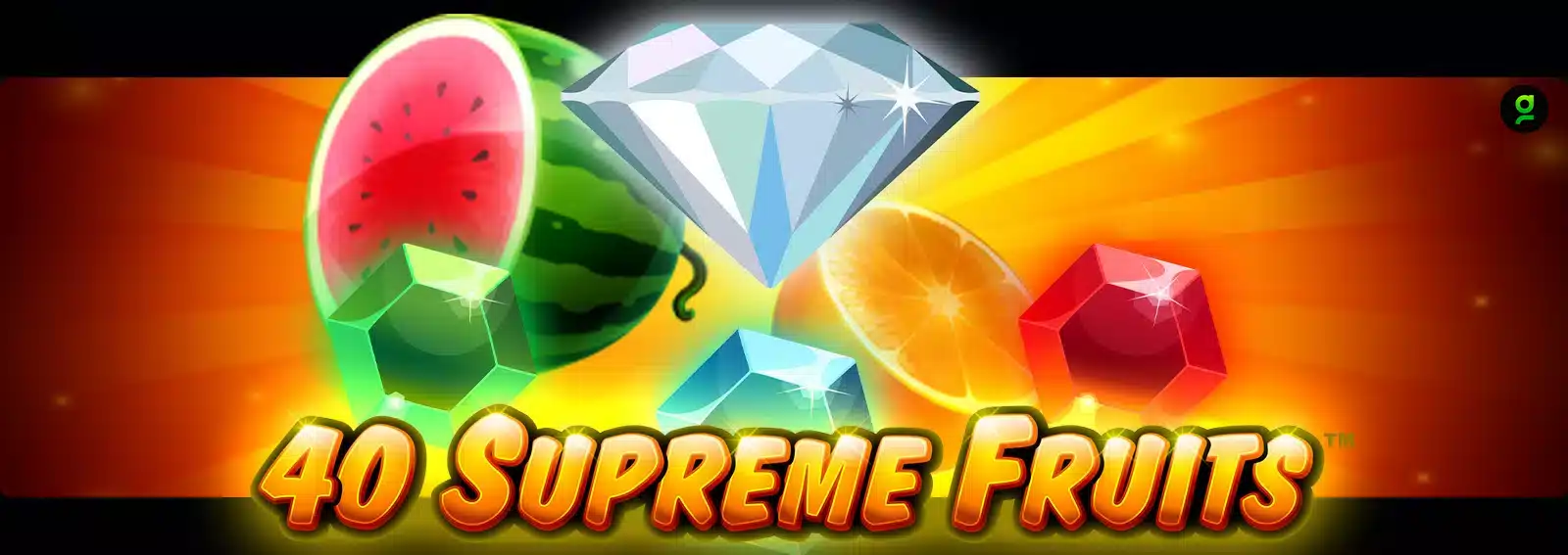 40 Supreme Fruits
