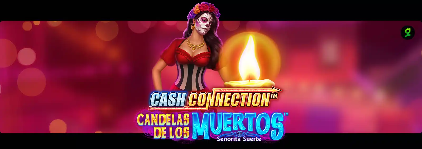 Cash Connection - Candelas de los Muertos - Señorita Suerte