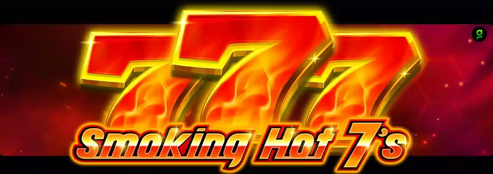 Smoking Hot 7's