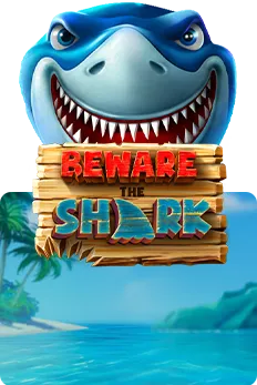 Beware the Shark!