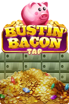 Preview Bustin' Bacon Tap