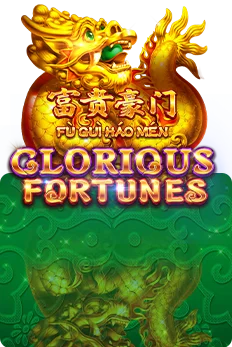 Fu Gui Hao Men Glorious Fortunes