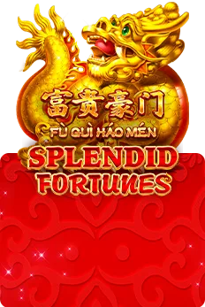 Fu Gui Hao Men Splendid Fortunes