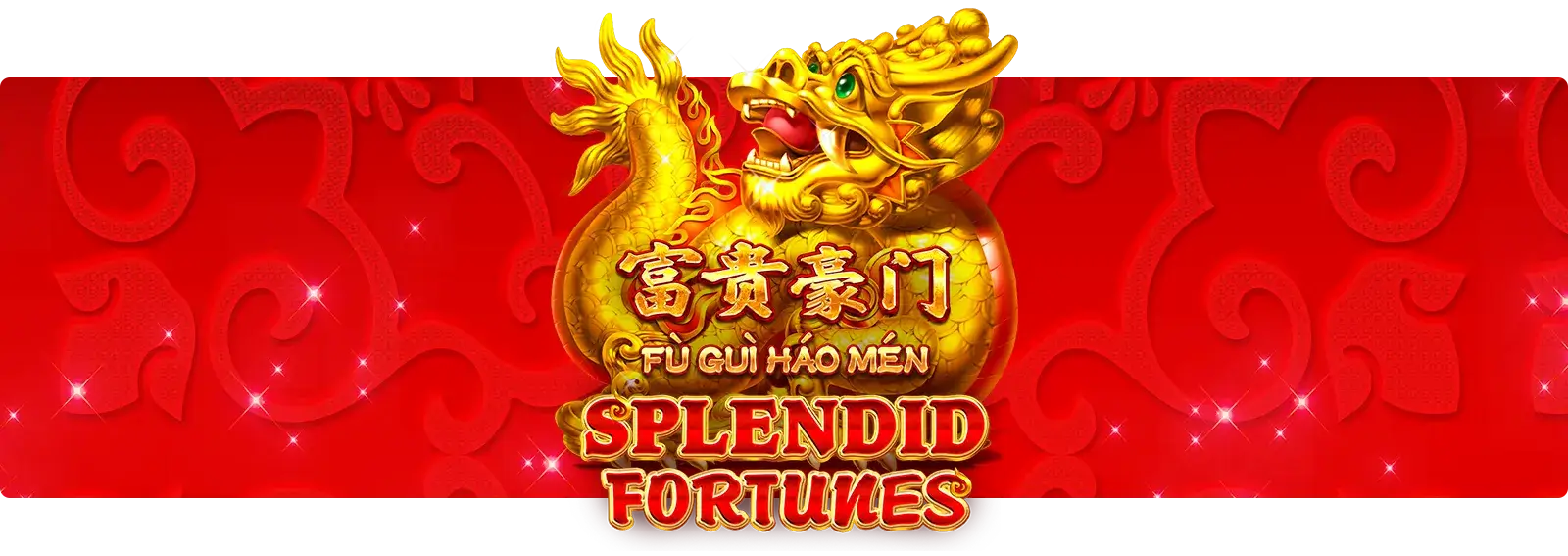 Fu Gui Hao Men Splendid Fortunes