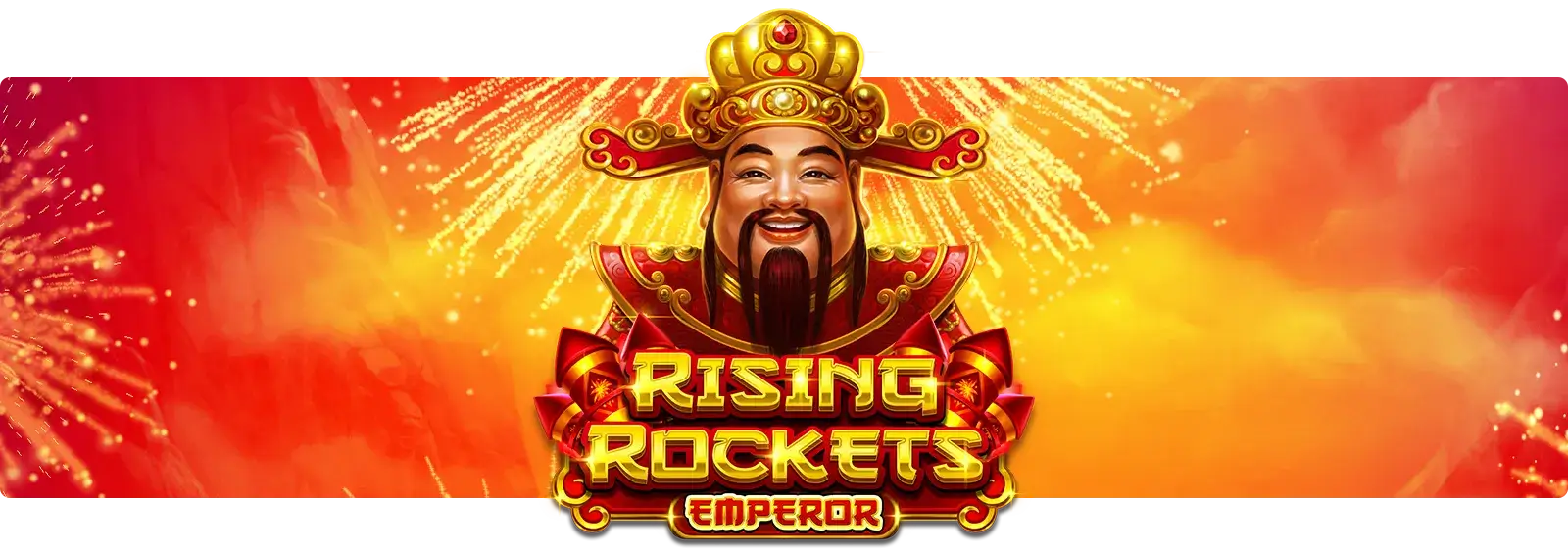 Rising Rockets Emperor