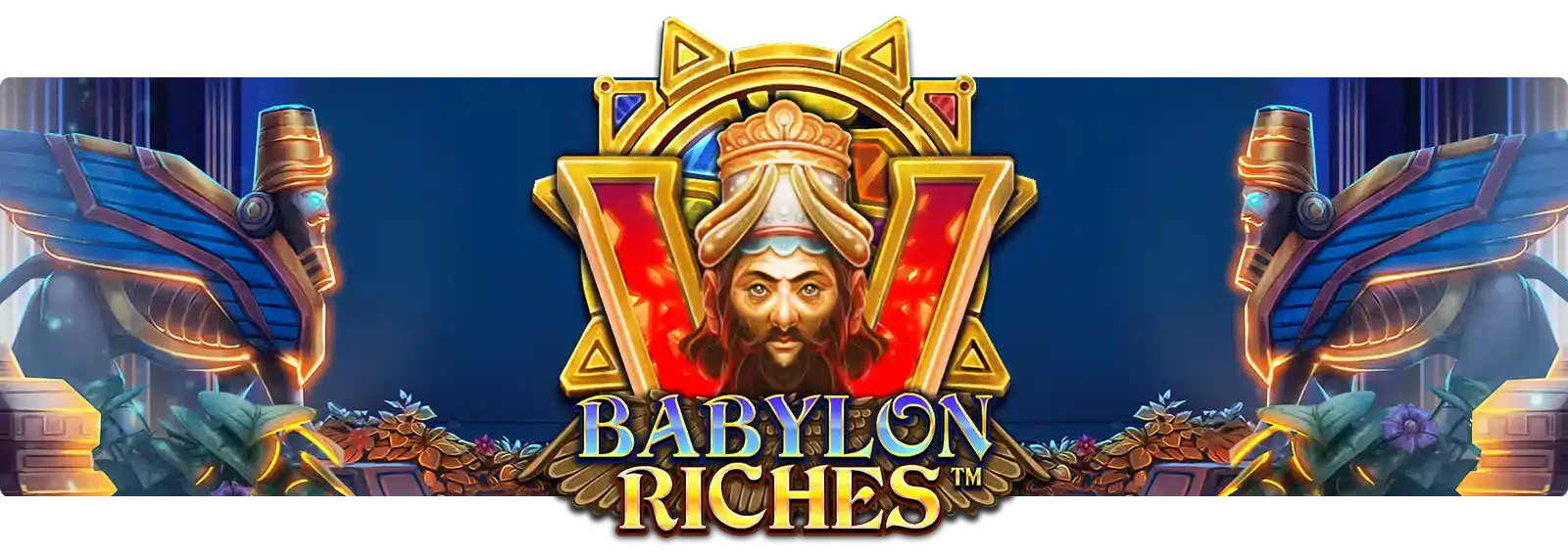 Babylon Riches