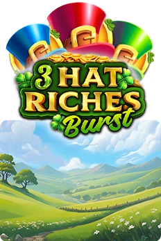 3 Hat Riches Burst