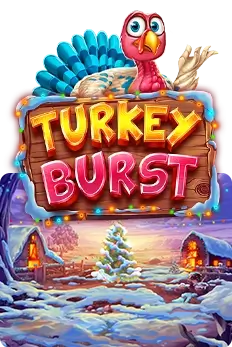 Turkey Burst