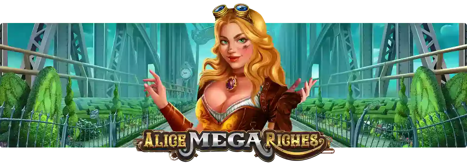 Alice Mega Riches