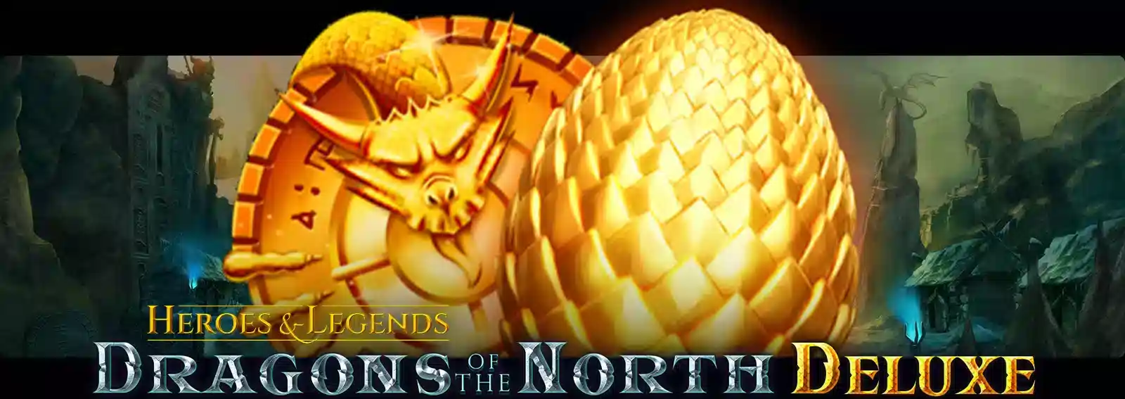Dragons of the North Deluxe