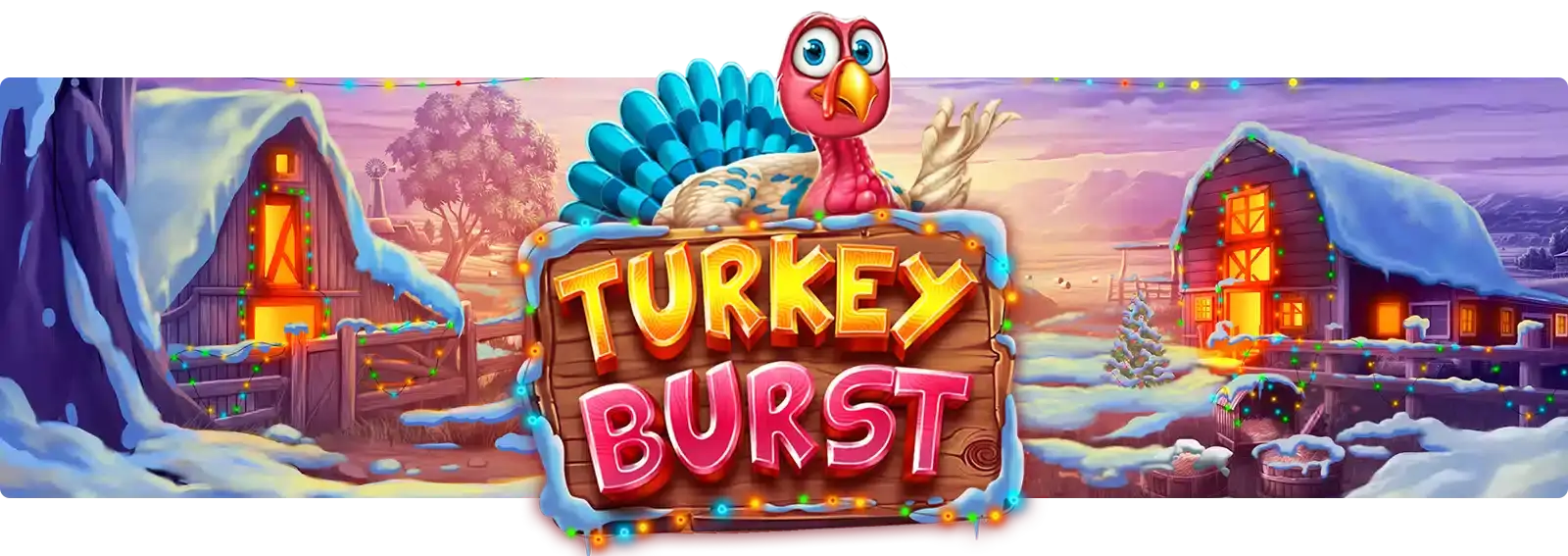 Turkey Burst