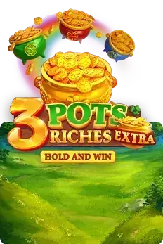 3 Pots Riches Extra: Hold and Win