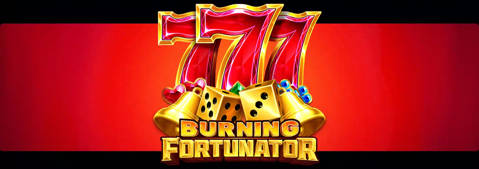 Burning Fortunator