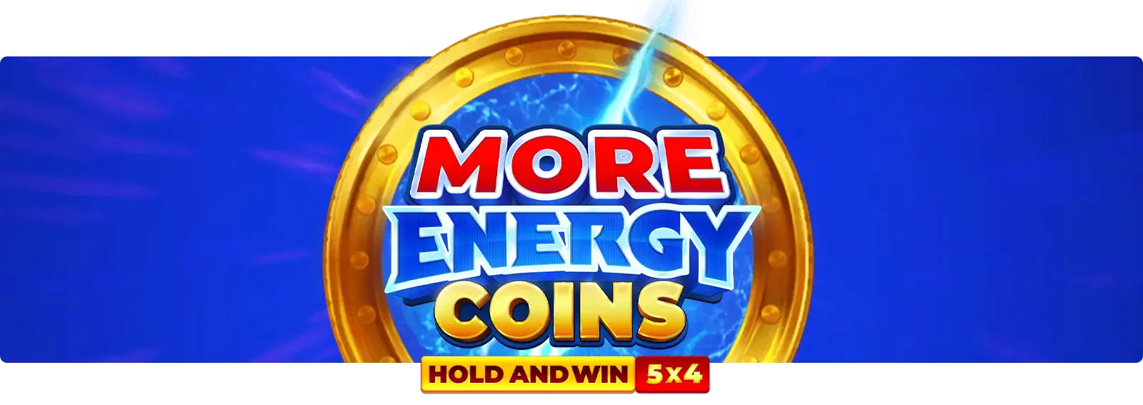 More Energy Coins: Hold and Win