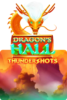Dragon's Hall Thundershots
