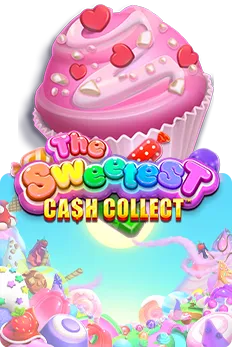 The Sweetest: Cash Collect