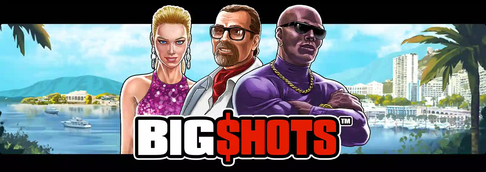 Big Shots